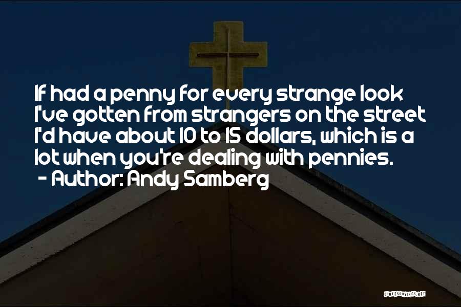 Andy Samberg Quotes 2216128