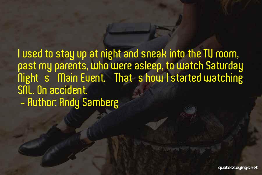 Andy Samberg Quotes 226663