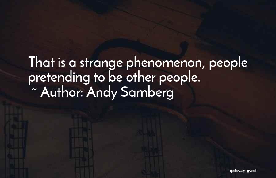 Andy Samberg Quotes 663298