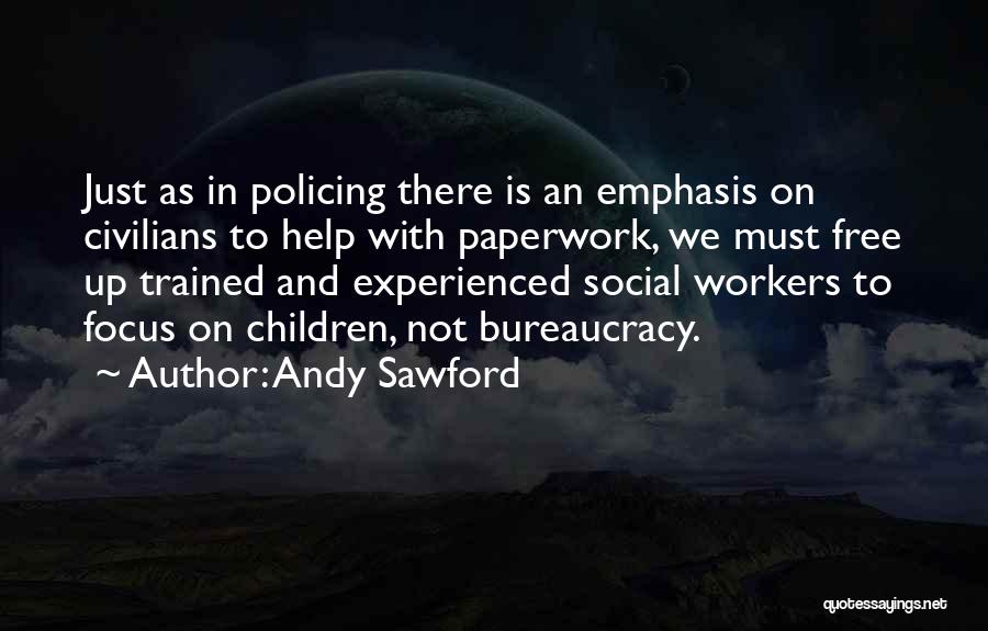 Andy Sawford Quotes 297914