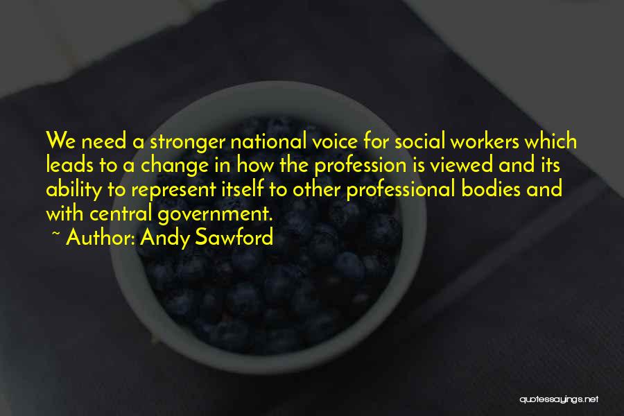 Andy Sawford Quotes 431247