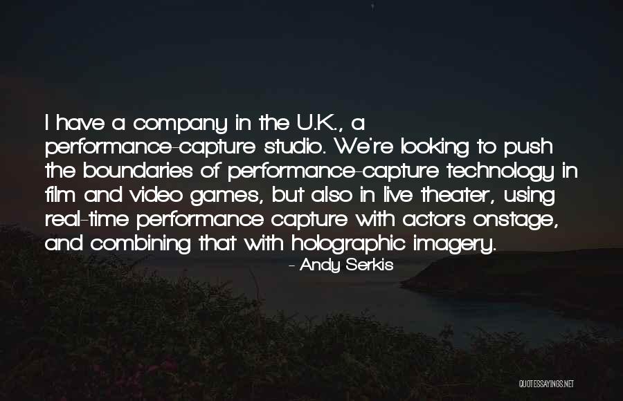 Andy Serkis Quotes 1420587 Andy Serkis Quotes 1420587