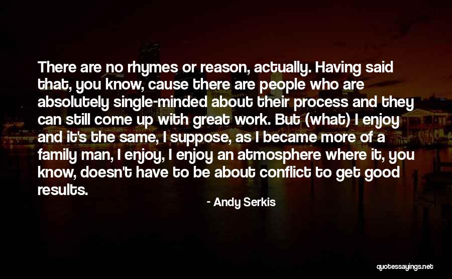 Andy Serkis Quotes 1691681 Andy Serkis Quotes 1691681