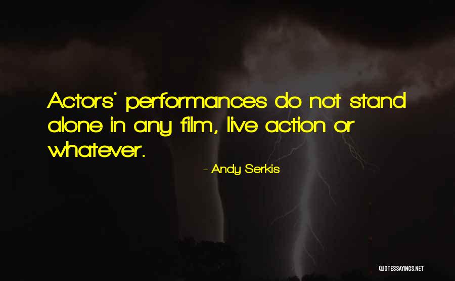 Andy Serkis Quotes 207826 Andy Serkis Quotes 207826