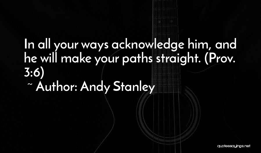 Andy Stanley Quotes 1172557