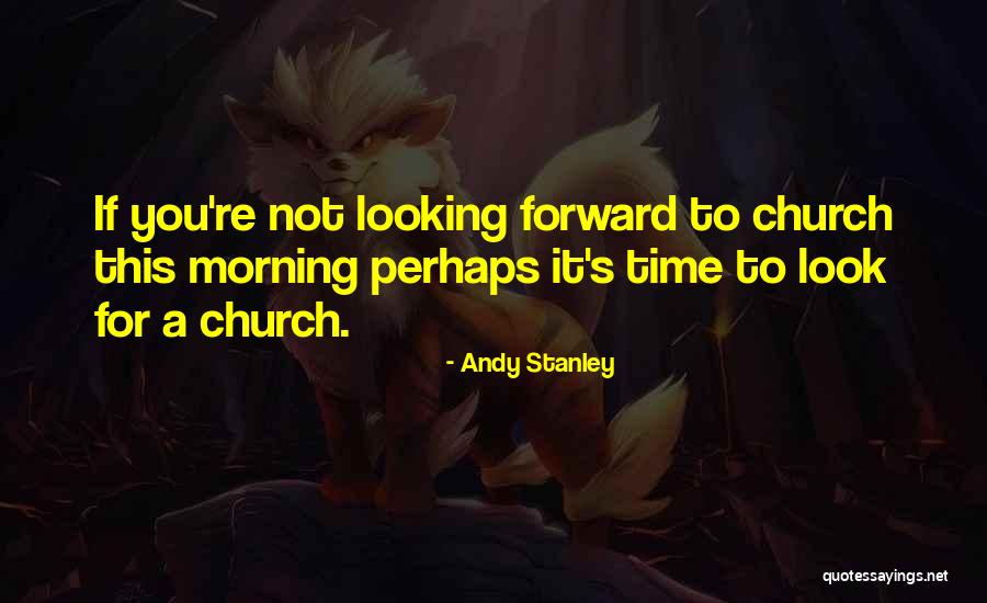 Andy Stanley Quotes 1611642 Andy Stanley Quotes 1611642