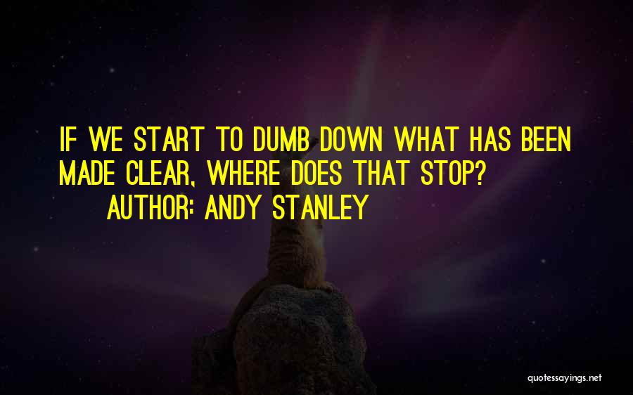 Andy Stanley Quotes 1657470