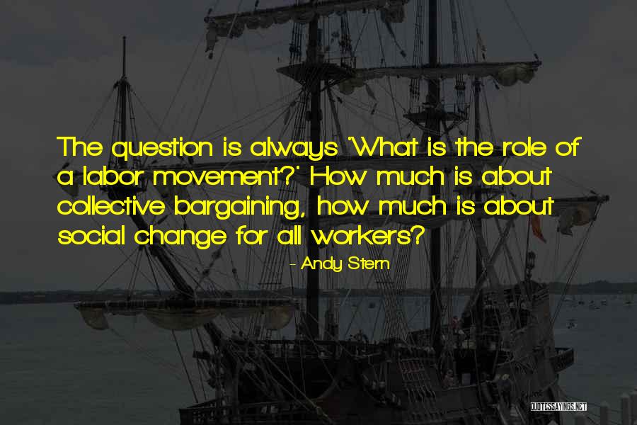 Andy Stern Quotes 2044986