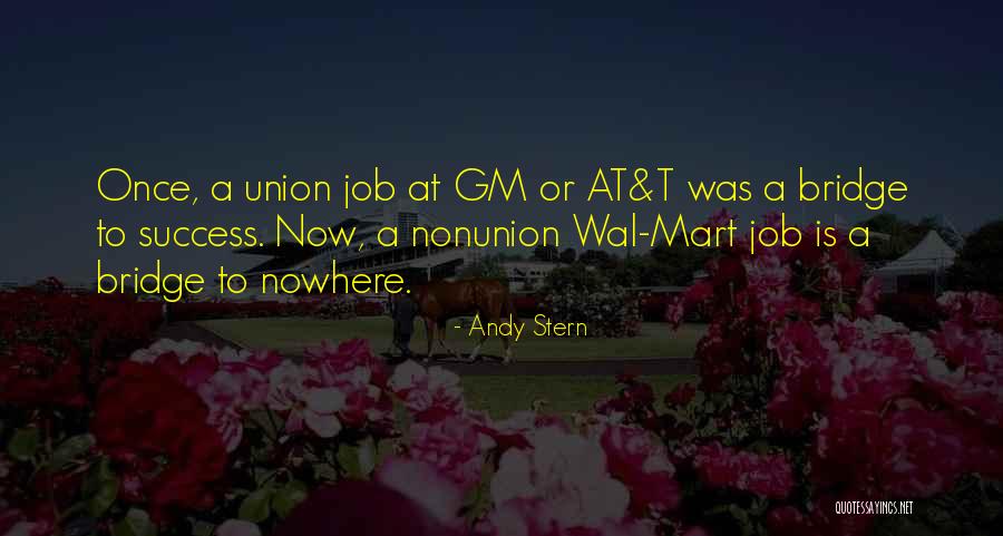 Andy Stern Quotes 821568