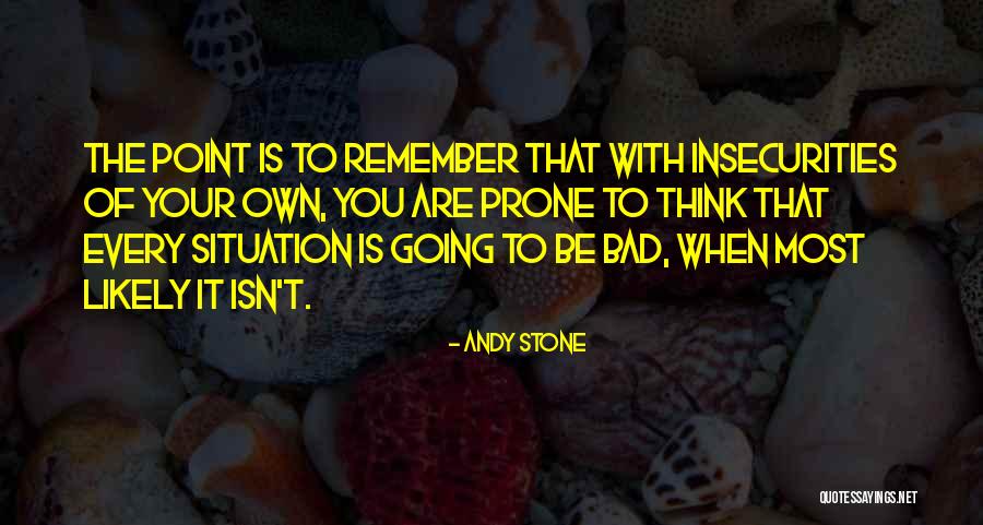 Andy Stone Quotes 1884719