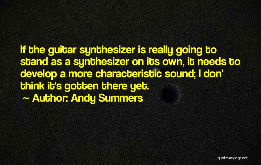 Andy Summers Quotes 1447888