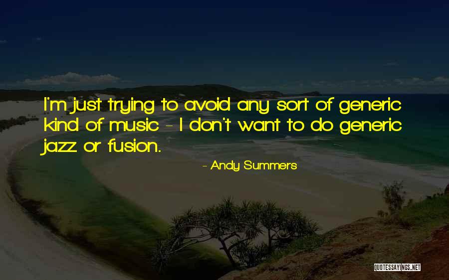 Andy Summers Quotes 1573826