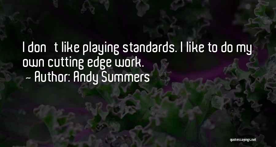 Andy Summers Quotes 1899435