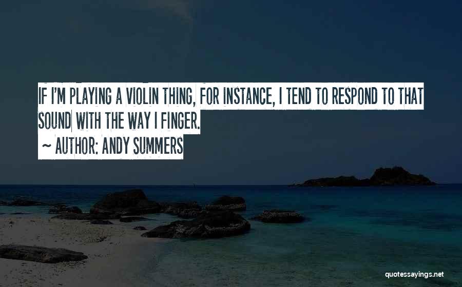 Andy Summers Quotes 2175569