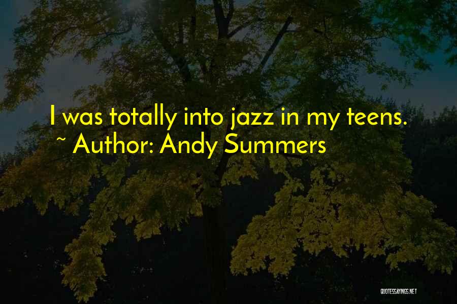 Andy Summers Quotes 356936