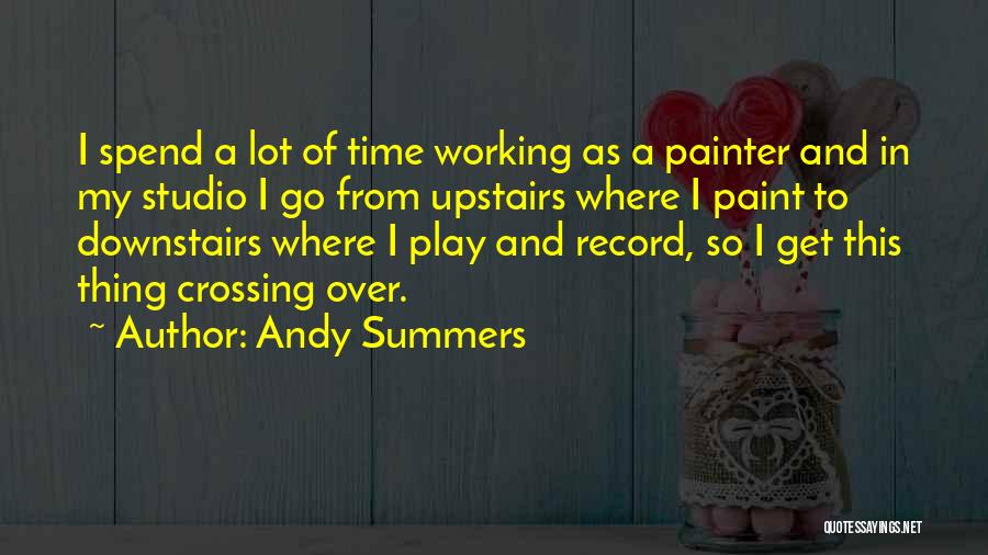 Andy Summers Quotes 370694