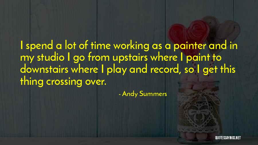 Andy Summers Quotes 370694