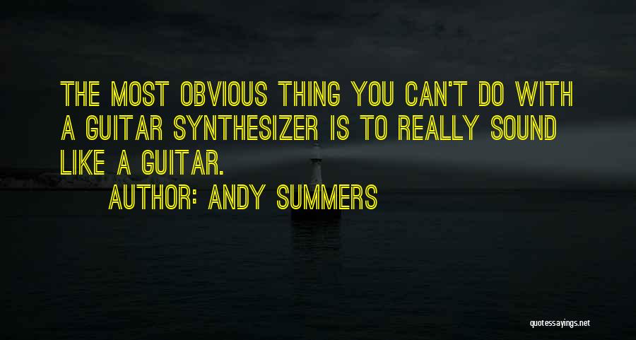 Andy Summers Quotes 687928