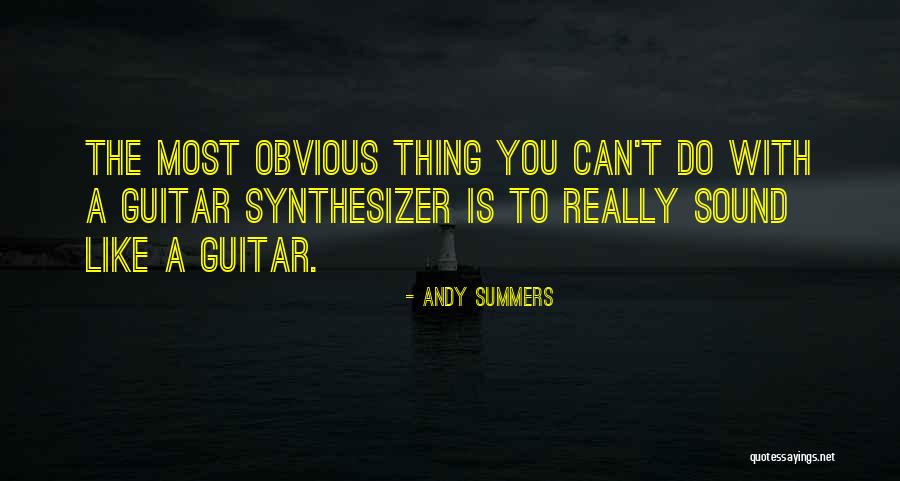 Andy Summers Quotes 687928