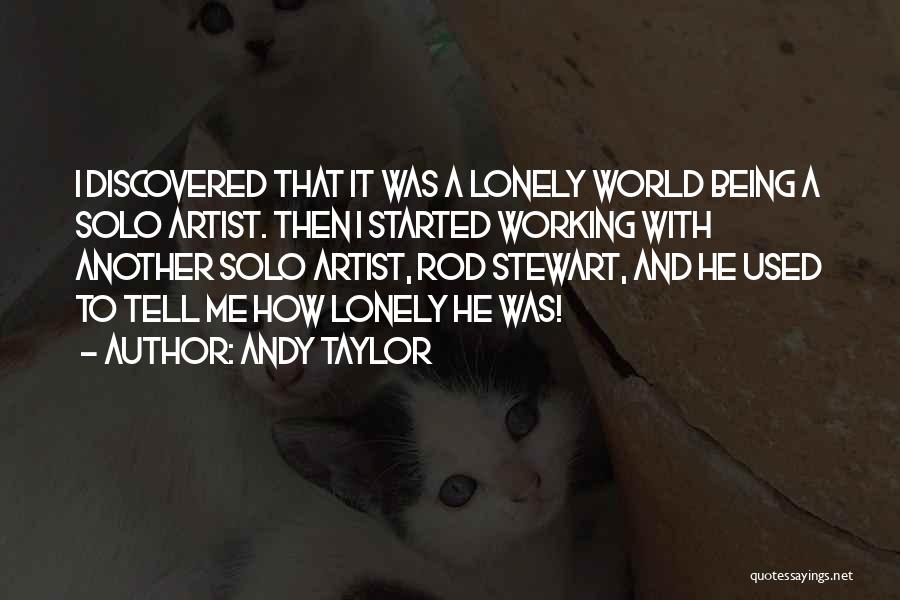 Andy Taylor Quotes 2034303