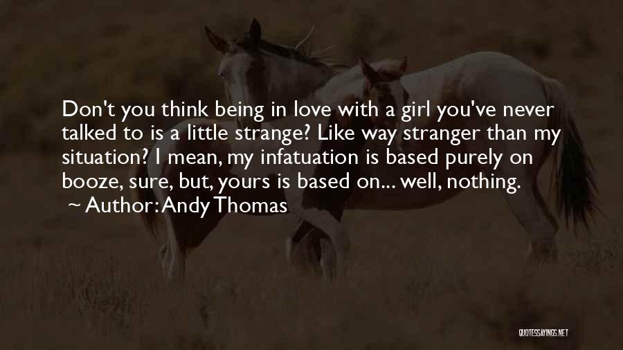 Andy Thomas Quotes 2052892