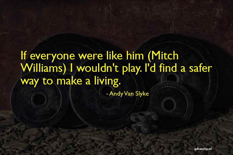 Andy Van Slyke Quotes 1096432 Andy Van Slyke Quotes 1096432