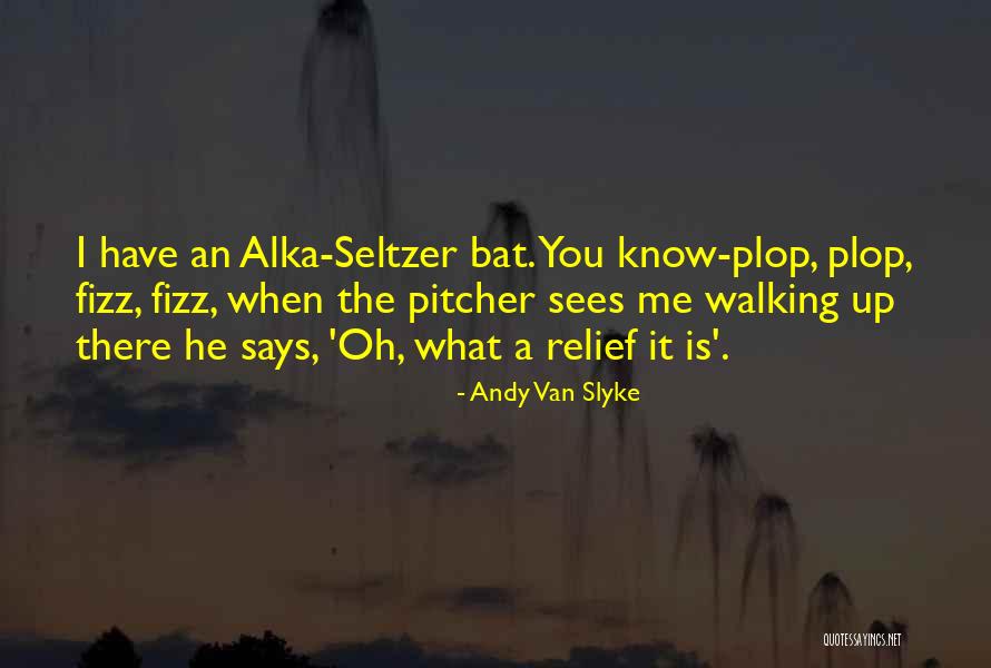 Andy Van Slyke Quotes 1955444 Andy Van Slyke Quotes 1955444