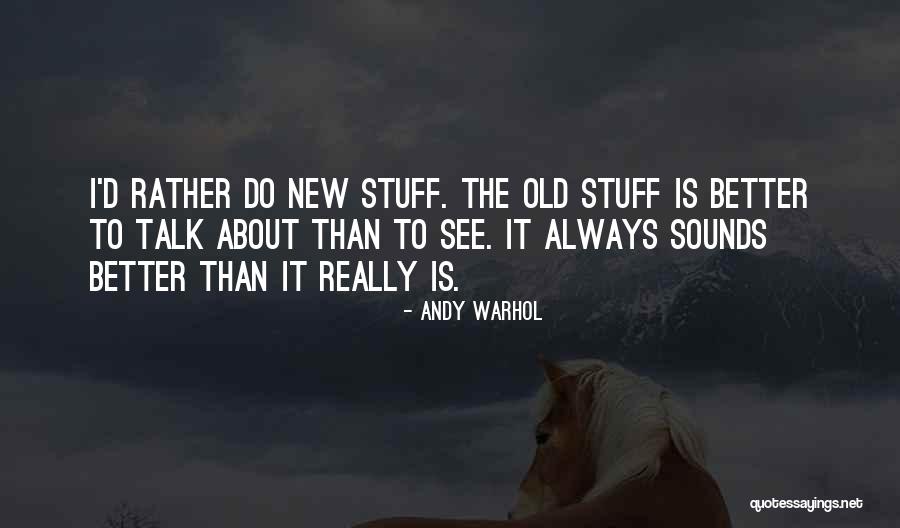 Andy Warhol Quotes 400444 Andy Warhol Quotes 400444