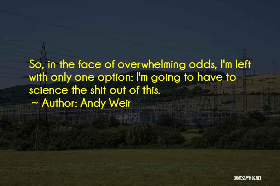 Andy Weir Quotes 1047967