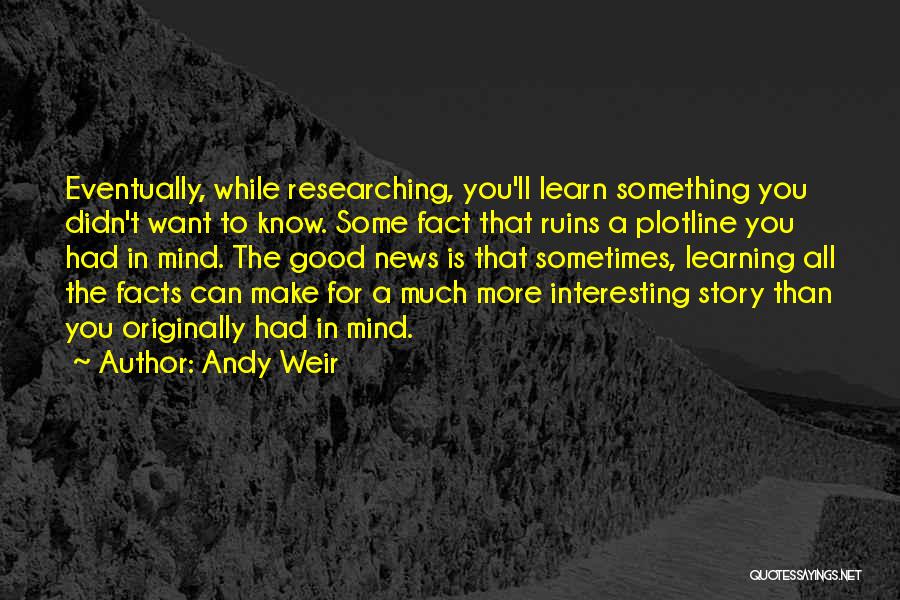 Andy Weir Quotes 1062599