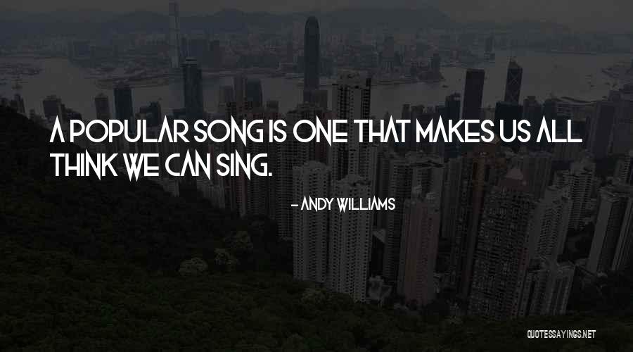 Andy Williams Quotes 1007279