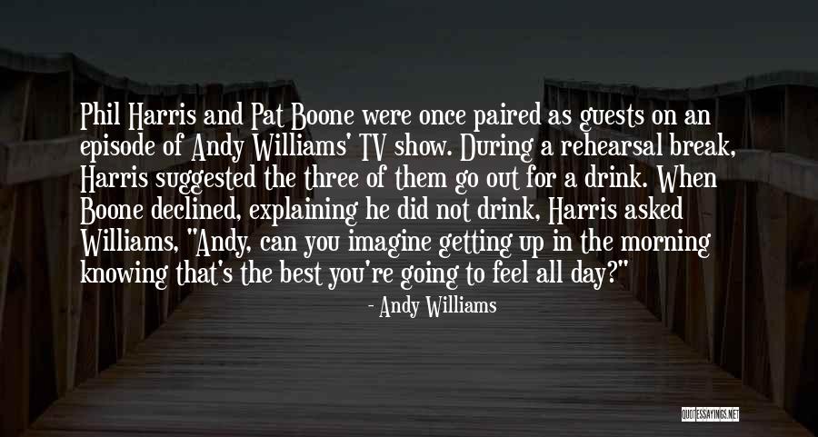 Andy Williams Quotes 903935 Andy Williams Quotes 903935