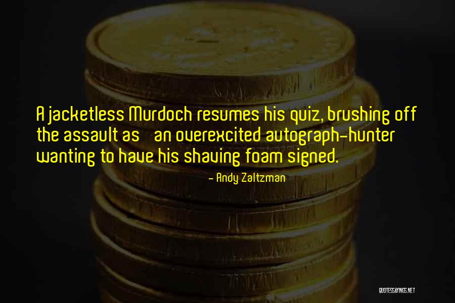 Andy Zaltzman Quotes 476862 Andy Zaltzman Quotes 476862