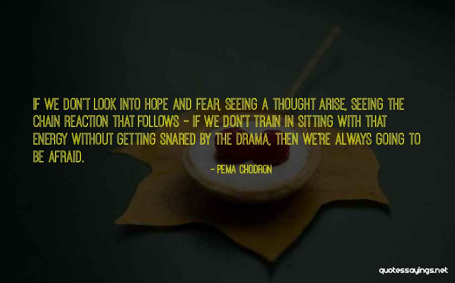 Anebo X Quotes By Pema Chodron Anebo X Quotes By Pema Chodron