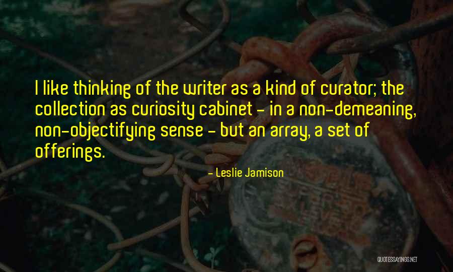 Anecdotally Speaking Quotes By Leslie Jamison Anecdotally Speaking Quotes By Leslie Jamison