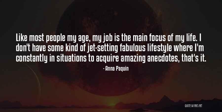Anecdotes Quotes By Anna Paquin Anecdotes Quotes By Anna Paquin