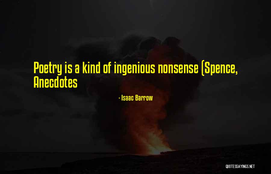 Anecdotes Quotes By Isaac Barrow Anecdotes Quotes By Isaac Barrow