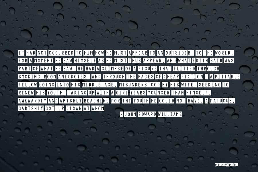 Anecdotes Quotes By John Edward Williams Anecdotes Quotes By John Edward Williams