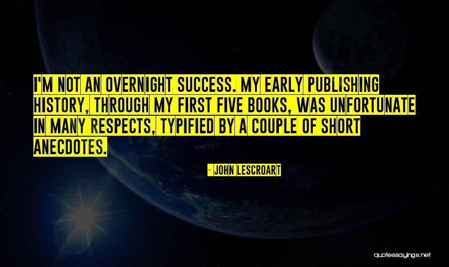 Anecdotes Quotes By John Lescroart Anecdotes Quotes By John Lescroart