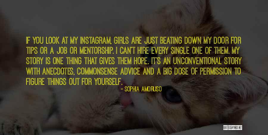 Anecdotes Quotes By Sophia Amoruso Anecdotes Quotes By Sophia Amoruso