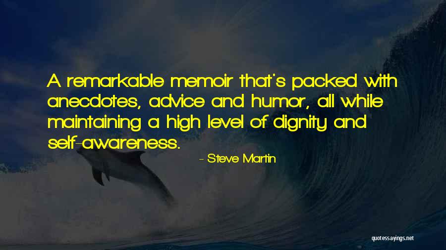Anecdotes Quotes By Steve Martin Anecdotes Quotes By Steve Martin