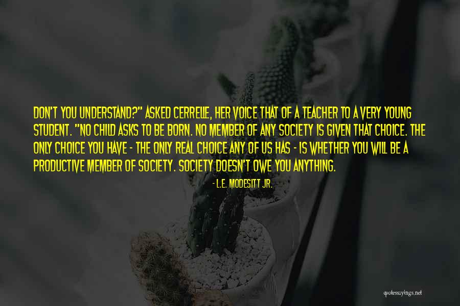 Aneda Quotes By L.E. Modesitt Jr. Aneda Quotes By L.E. Modesitt Jr.