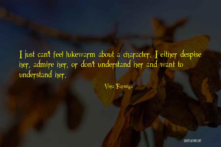 Anelisse Quotes By Vera Farmiga Anelisse Quotes By Vera Farmiga