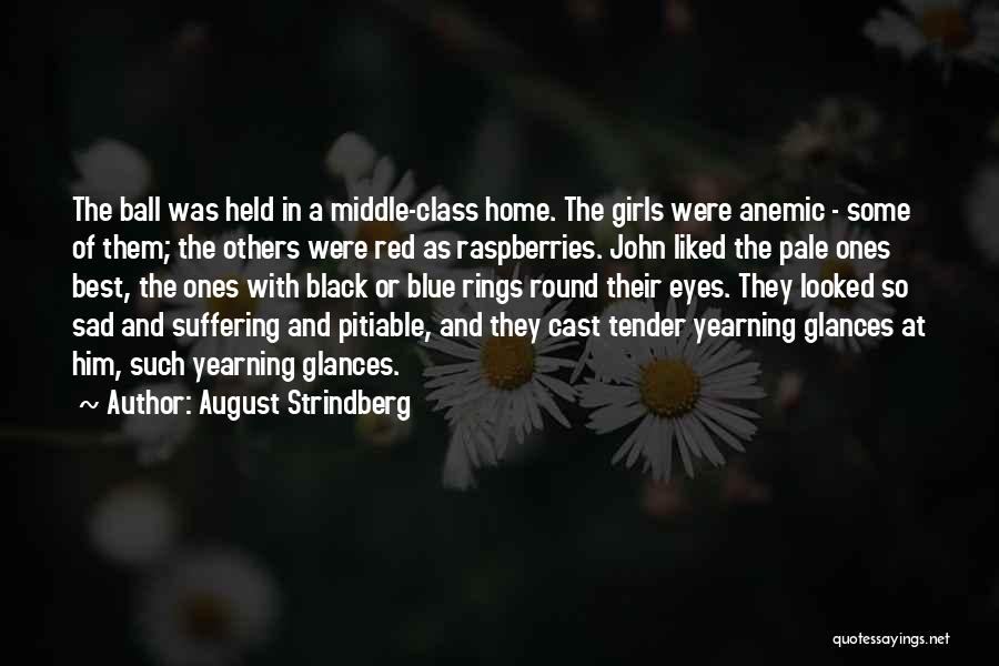 Anemic Quotes By August Strindberg