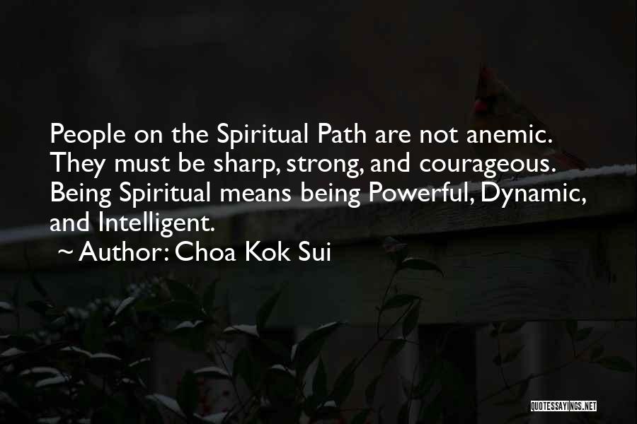 Anemic Quotes By Choa Kok Sui