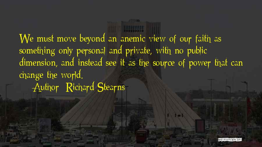 Anemic Quotes By Richard Stearns