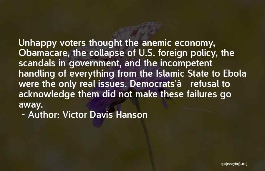 Anemic Quotes By Victor Davis Hanson