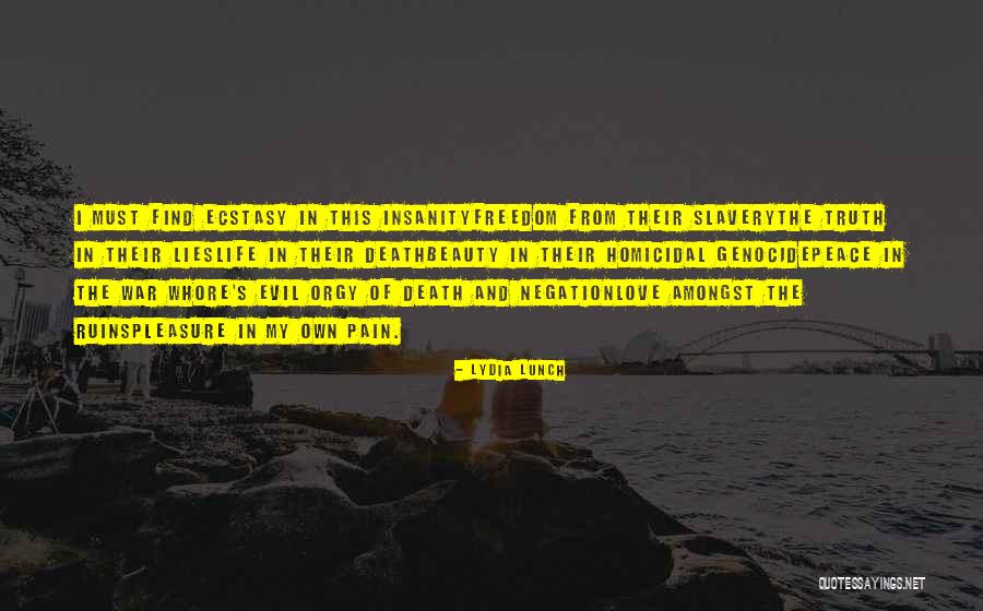 Anemoon Strombeek Quotes By Lydia Lunch Anemoon Strombeek Quotes By Lydia Lunch