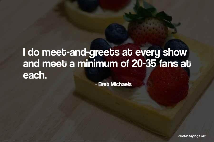 Anent Def Quotes By Bret Michaels Anent Def Quotes By Bret Michaels