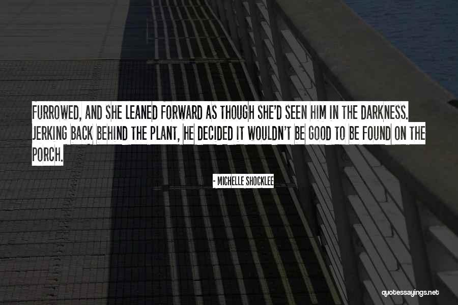 Anent Def Quotes By Michelle Shocklee Anent Def Quotes By Michelle Shocklee